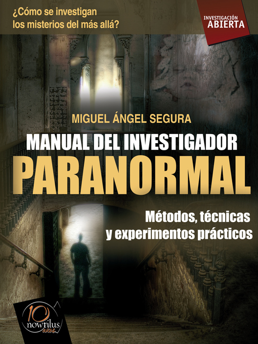 Title details for Manual del investigador paranormal by Miguel Ángel Segura Ceballo - Available